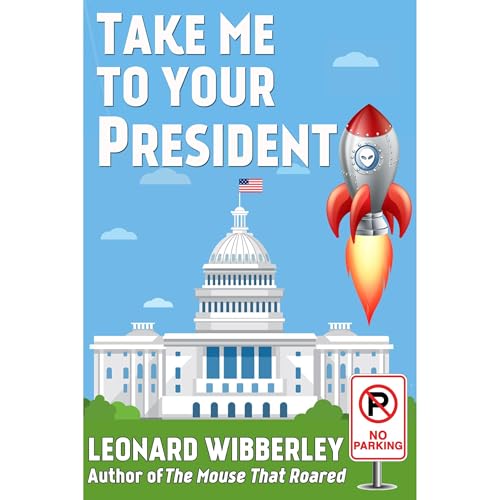 Take Me to Your President