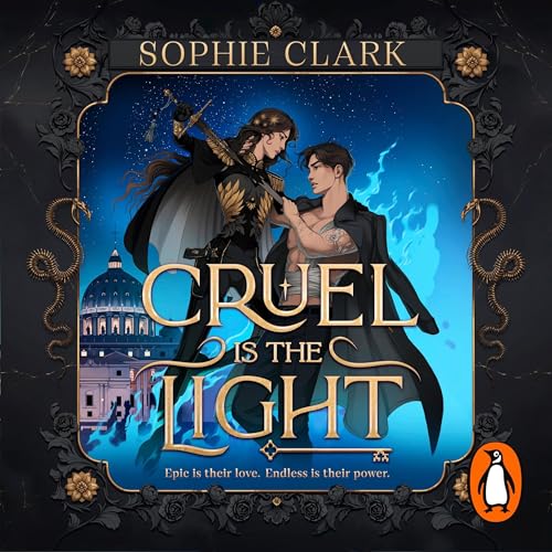 Cruel is the Light by Sophie Clark
