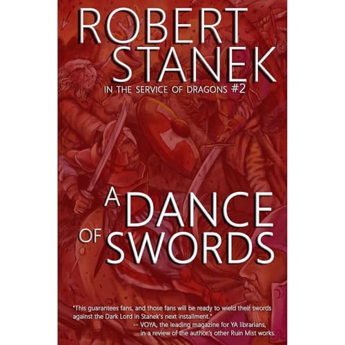 A Dance of Swords (In the Service of Dragons Book 2, 10th Anniversary Edition)