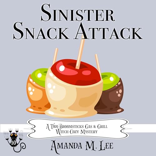 Sinister Snack Attack by Amanda M. Lee