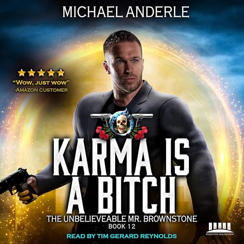 Karma Is a Bitch by Michael Anderle