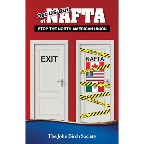 Get US Out! of NAFTA