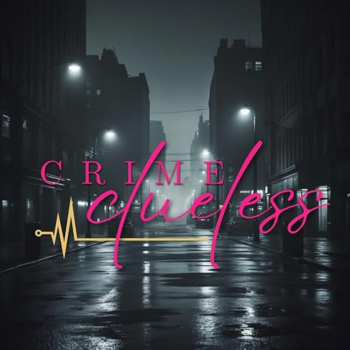 Crime Clueless by Not Today Studios