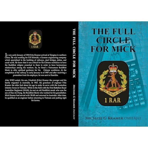 The Full Circle for Mick by Michael G Kramer OMIEAust.