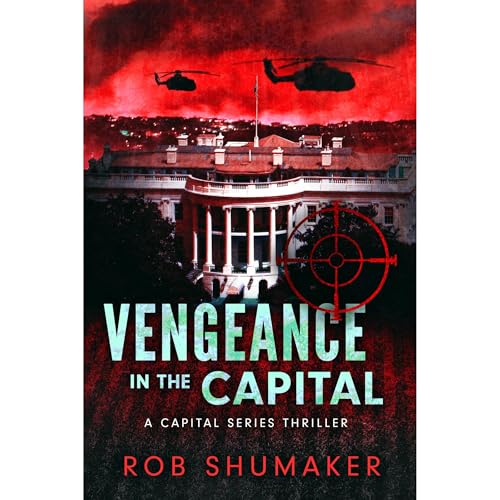 Vengeance in the Capital