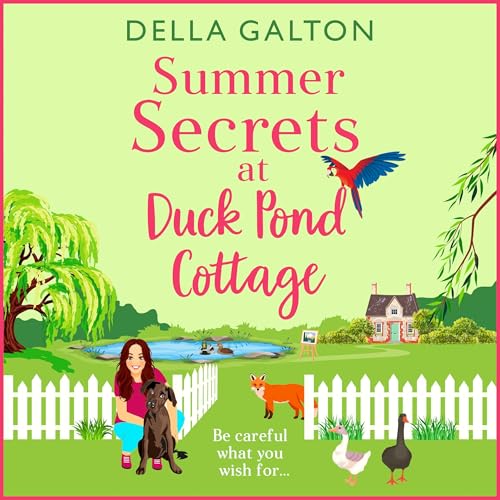 Summer Secrets at Duck Pond Cottage by Della Galton