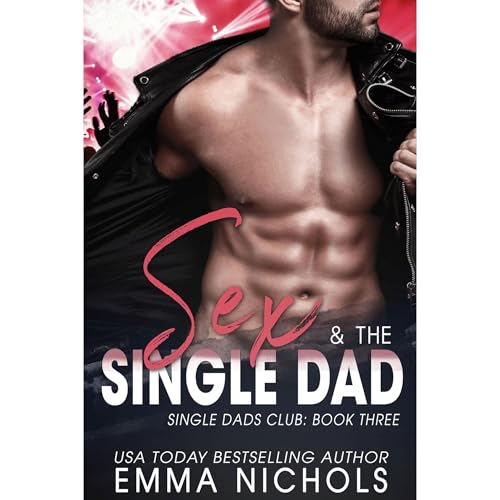 Sex & The Single Dad