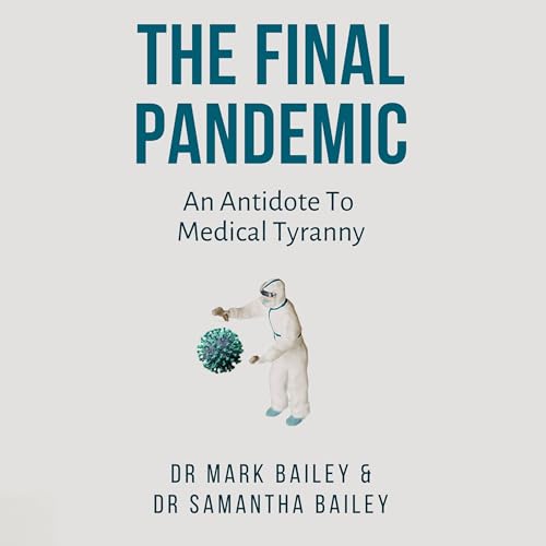 The Final Pandemic by Mark Bailey