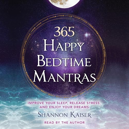 365 Happy Bedtime Mantras