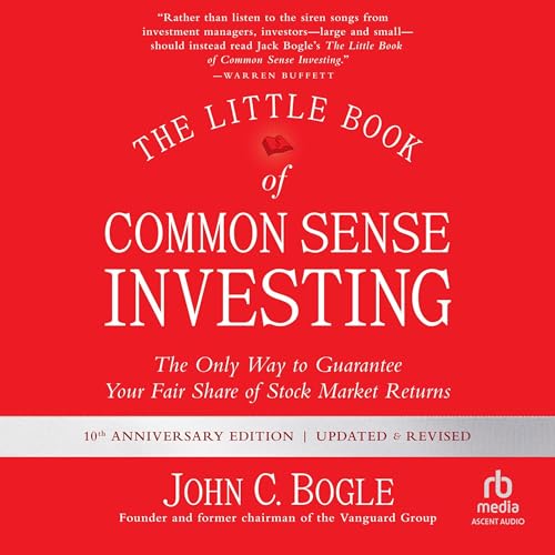 The Little Book of Common Sense Investing, Updated and Revised
