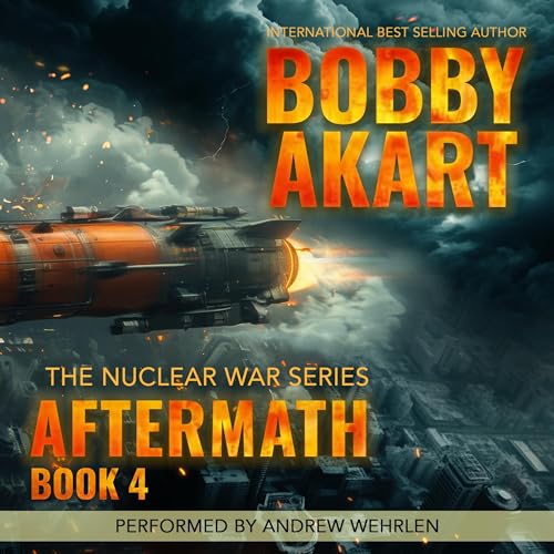 Aftermath 4: A Nuclear War Survival Thriller