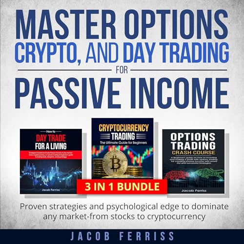 Master Options, Crypto, and Day Trading for Passive Income