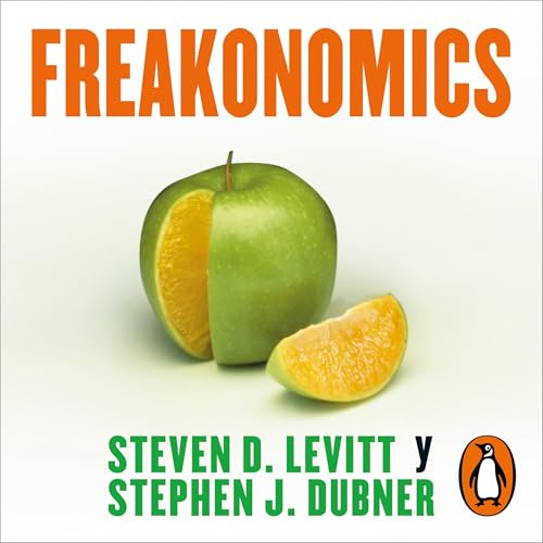 Freakonomics (Spanish Edition) by Steven D. Levitt