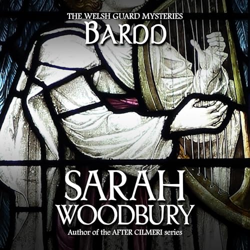 Bardd by Sarah Woodbury