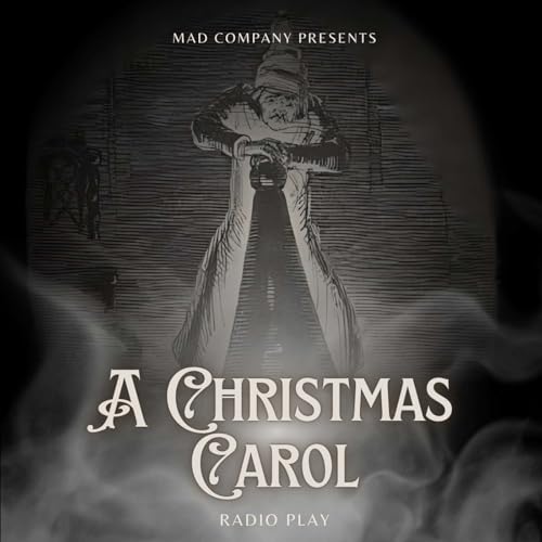 A Christmas Carol: Radio Play