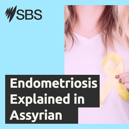 Endometriosis Explained in Assyrian