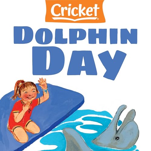 Dolphin Day by Suzanne Kamata