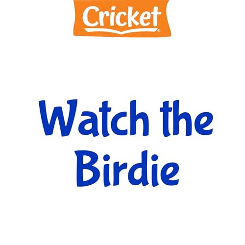 Watch the Birdie