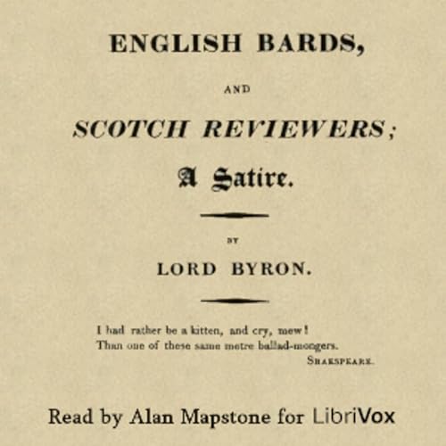 English Bards and Scotch Reviewers by George Gordon, Lord Byron (1788 - 1824)