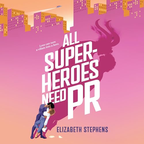 All Superheroes Need PR