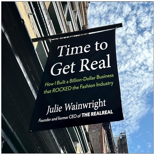 Time to Get Real by Julie Wainwright