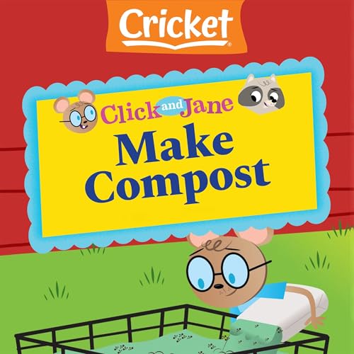 Click and Jane: Make Compost by Rob McClurkan