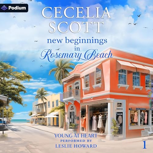 New Beginnings in Rosemary Beach