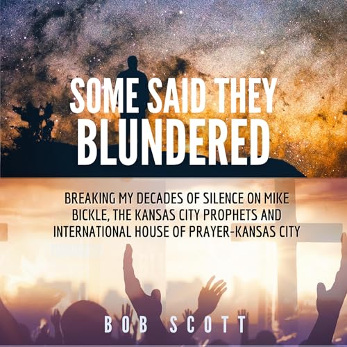 Some Said They Blundered by Bob Scott