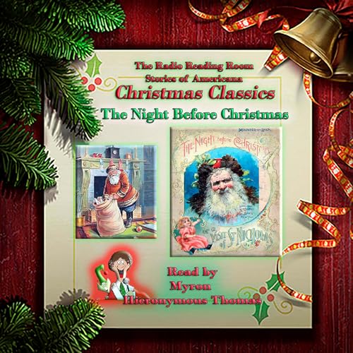 Account of a Visit from Saint Nicholas by Clement Clark Moore