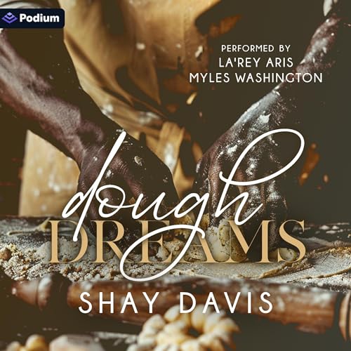 Dough Dreams by Shay Davis