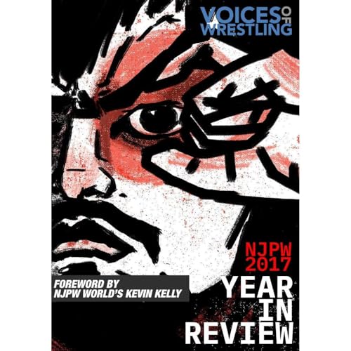 Voices of Wrestling NJPW 2017 Year in Review