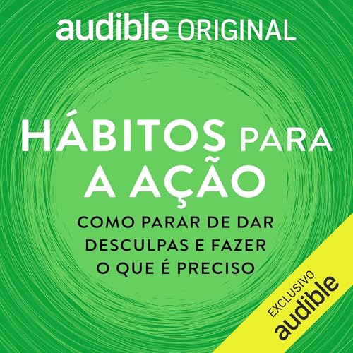 Hábitos para a ação [Habits For Action] by Tim Sharp