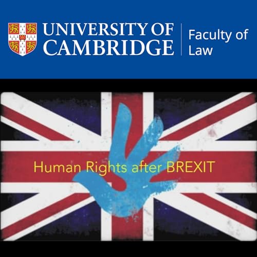 Human Rights After Brexit Workshop by LCIL University of Cambridge