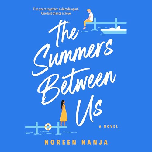 The Summers Between Us by Noreen Nanja