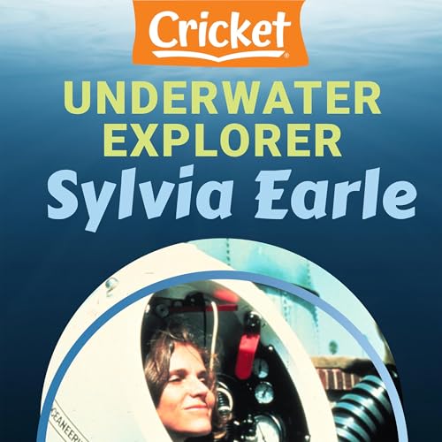 Underwater Explorer: Sylvia Earle