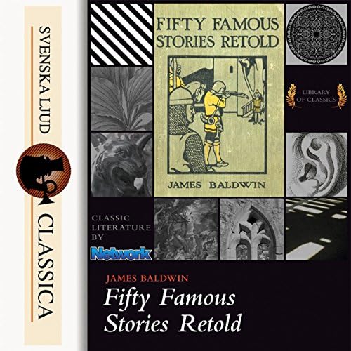 Fifty Famous Stories Retold Audiobook by James Baldwin by Unknown