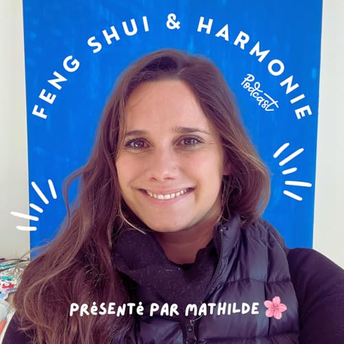 Feng Shui & Harmonie by Harmonie Mathilde