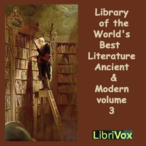 Library of the World's Best Literature, Ancient and Modern, volume 03 by Various by ciesse