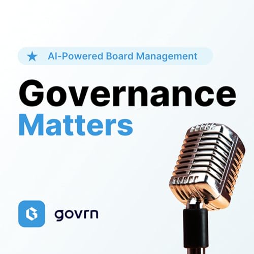 Governance Matters by Govrn.com — The AI-First Board Platform to Power Your Best Decisions