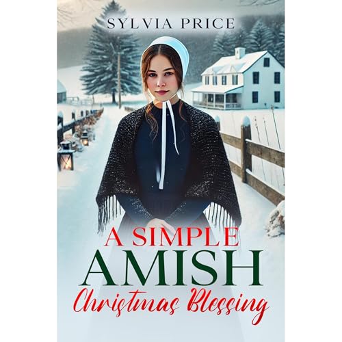 A Simple Amish Christmas Blessing