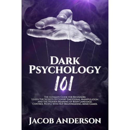 Dark Psychology 101 by Jacob Anderson