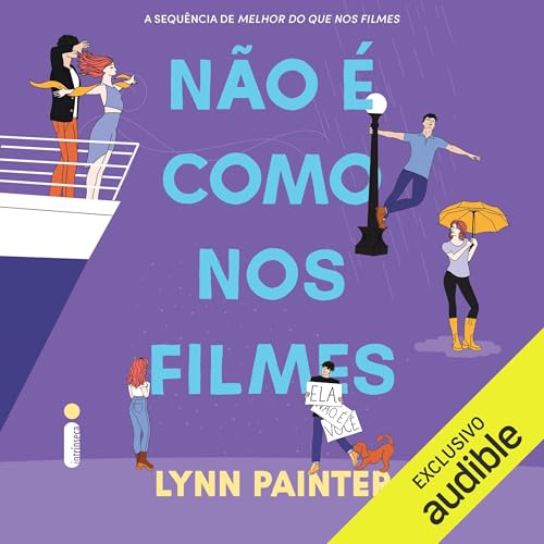 Não é como nos filmes [It's Not Like The Movies]