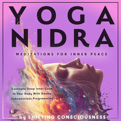Yoga Nidra Meditations for Inner Peace