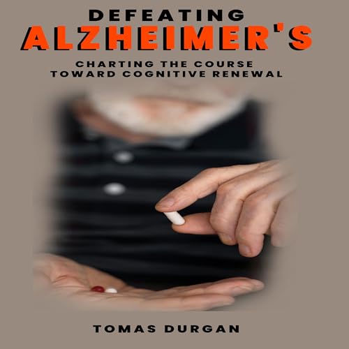 Defeating Alzheimer's