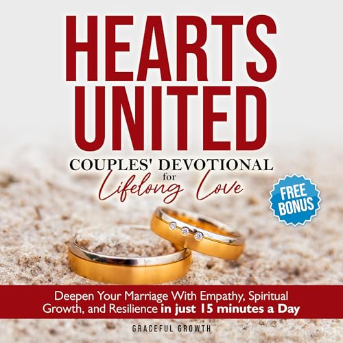 Hearts United by Graceful Growth