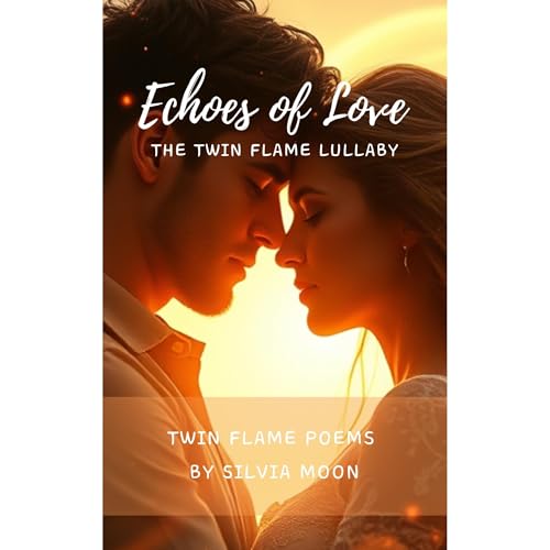 Echoes of Love by Silvia Moon
