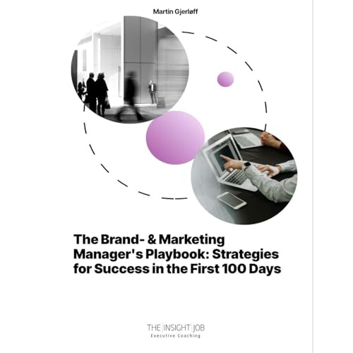 The Brand- & Marketing Manager's Playbook