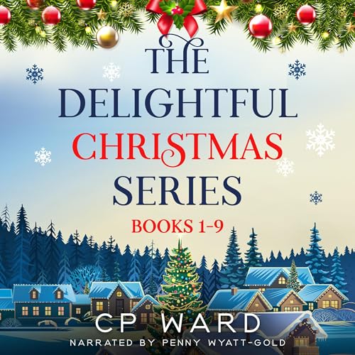 The Delightful Christmas Series Books 1-9 Boxed Set by CP Ward