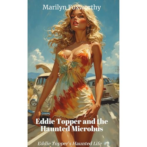 Eddie Topper and the Haunted Microbus