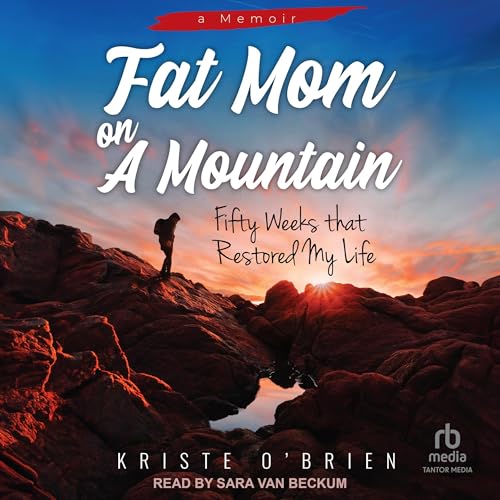 Fat Mom on a Mountain